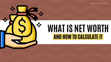 What Is Net Worth And How To Calculate It Especia