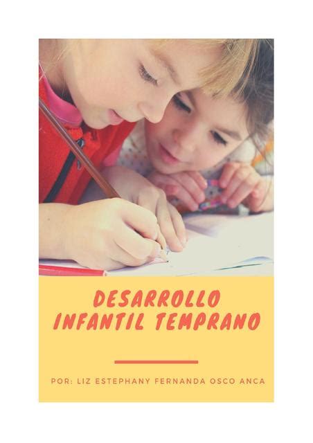 DIT DESARROLLO INFANTIL TEMPRANO LIZ ESTEPHANY FERNANDA OSCO ANCA