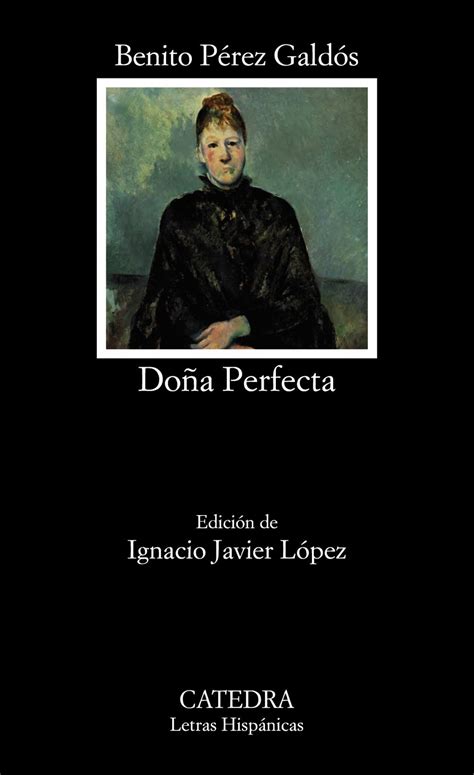 Resumen de Doña Perfecta de Benito Pérez Galdós