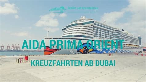 AIDAprima Orient Ab Dubai Orient Kreuzfahrten