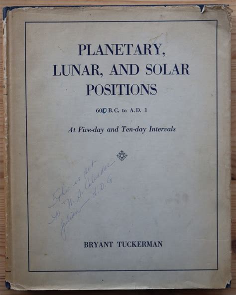 Bryant Tuckerman Planetary Lunar And Solar Positions B C To A