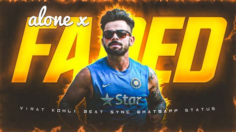 Faded X Alone Ft Virat Kohli Beat Sync Virat Kohli Beat Sync