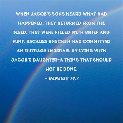 Genesis 347 When Jacobs Sons Heard What Had Happened They Returned