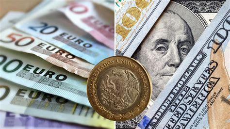 Precio Del D Lar Y Euro Frente Al Peso Mexicano Hoy De Enero