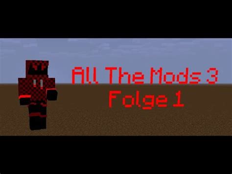 Folge 1 All The Mods 3 YouTube