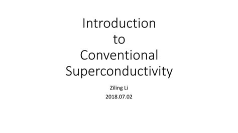 PPT Introduction To Conventional Superconductivity PowerPoint