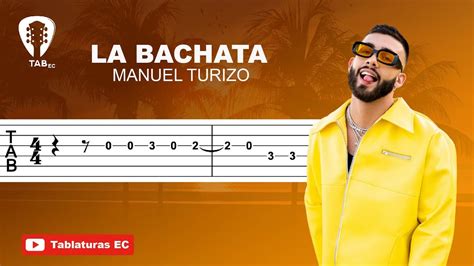 LA BACHATA Manuel Turizo TAB YouTube