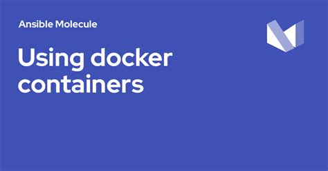 Using Docker Containers Ansible Molecule