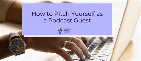 How To Pitch Yourself As A Podcast Guest Caribbean Podcast Directory