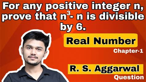 For Any Positive Integer N Prove That N3 N Is Divisible By 6 YouTube