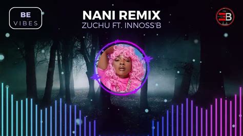 Zuchu Ft Innoss B Nani Remix Official Audio Youtube