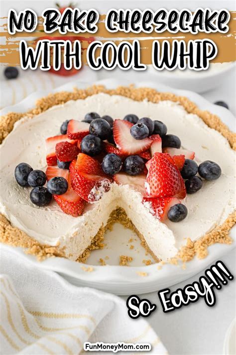 This Quick And Easy No Bake Cheesecake With Cool Whip Is A Smooth And