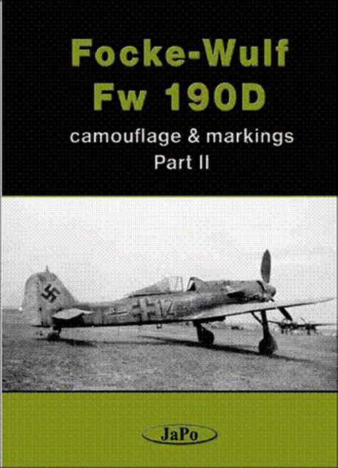 Focke Wulf Fw Dora Volume Fw D Camouflage And Markings