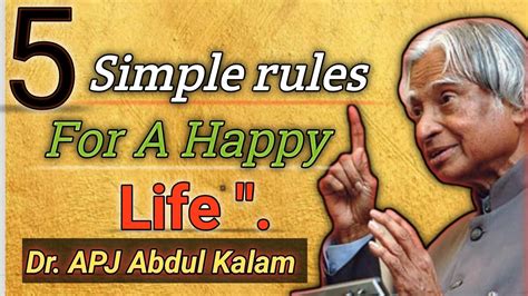 Unlock A Happy Life With These 5 Simple Rules ️ Drapj Abdul Kalam Quotes ️ Youtube