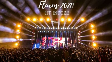 Iit Indore Fluxus College Fest Cultural Fest Iit Indore