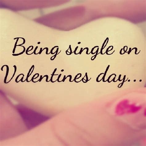 10 Valentine's Day Quotes For Single People