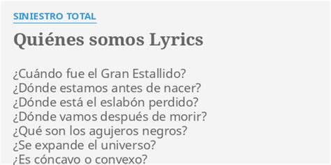 Qui Nes Somos Lyrics By Siniestro Total Cu Ndo Fue El Gran