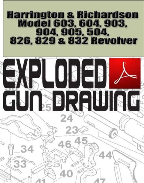 Harrington & Richardson Model 603, 604, 903, 904, 905, 504, 826, 829 and 832 Revolver Exploded ...