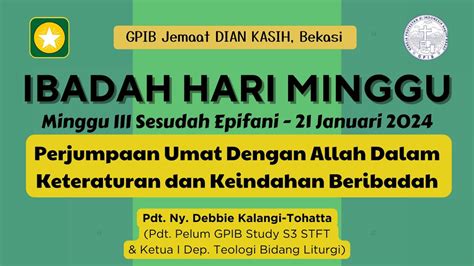 Gpib Dian Kasih Bekasi Ibadah Minggu Ii Sesudah Epifani Gpib Dian