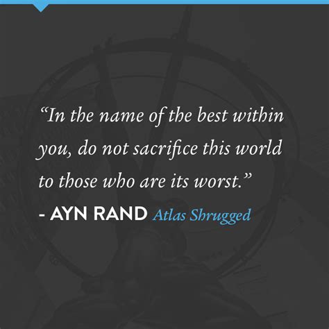 A Quote From Atlas Shrugged By Ayn Rand Ayn Rand Quotes Ayn Rand