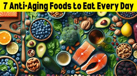 7 Anti Aging Foods To Eat Everyday New Anti Aging Diet R Naturalremedies