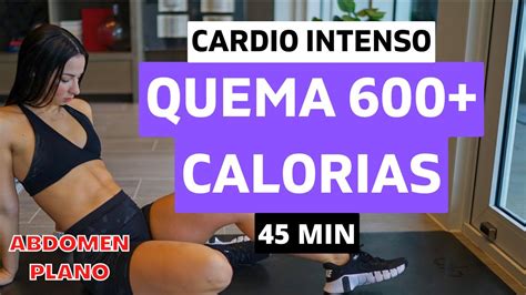 Cardio Intenso Para Adelgazar R Pido Y Un Abdomen Plano Ejercicios