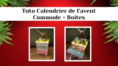 TUTO SCRAP Calendrier de lAvent Commode Tuto des boîtes YouTube