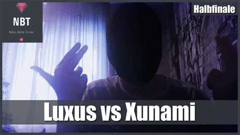 Luxus Vs Xunami RR NBT Halbfinale Prod By Avantex YouTube