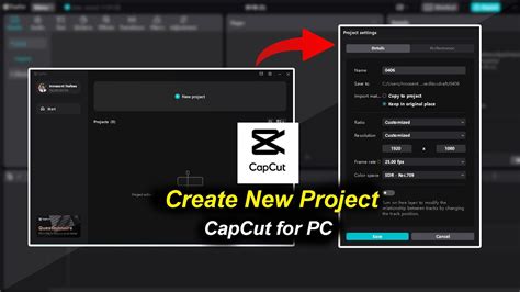 Create New Project With Settings In Capcut For Pc Capcut Video