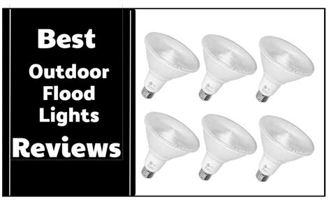 Best Outdoor Flood Lights 2021 Outdoor Lighting Ideas