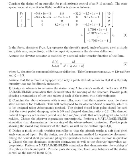 Solved Consider The Design Of An Autopilot For Pitch Chegg