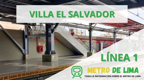 Estación Villa El Salvador Metro De Lima 【2025】