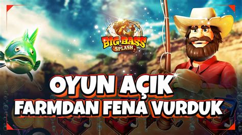 BIG BASS SPLASH Oyun Açık Farm dan Fena Vurduk bigbasssplash slots