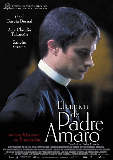 El Crimen Del Padre Amaro 2002 The Crime Of Father Amaro The Crime