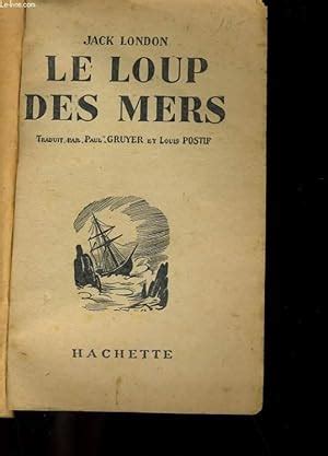 LE LOUP DES MERS LE VAISSEAU FANTOME By JACK LONDON Bon Couverture