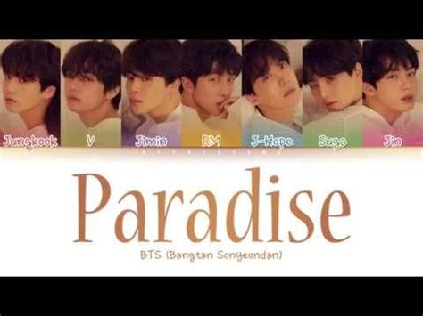 Bts Paradise Color Coded Lyrics Han Rom Eng Youtube