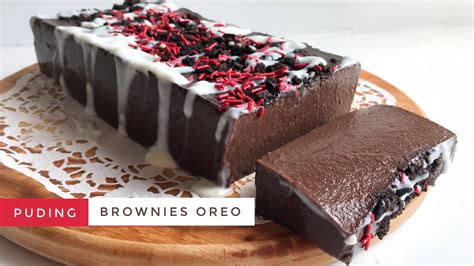 Resep Puding Brownies Oreo Lembut And Lumer Oreo Brownie Pudding Youtube