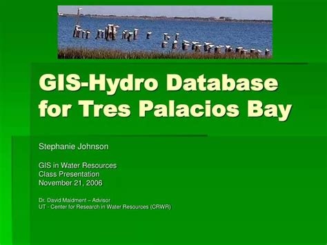 Ppt Gis Hydro Database For Tres Palacios Bay Powerpoint Presentation