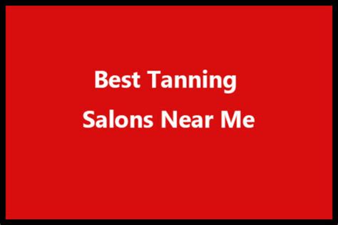 Best Tanning Salons Near Me Moneyjojo