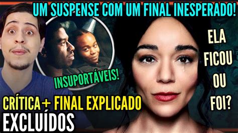 Excluidos Critica Final Explicado Divisivo Suspense Da Netflix