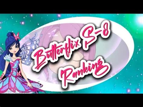 Winx Club Butterflix Personal Ranking Of Season 8 YouTube