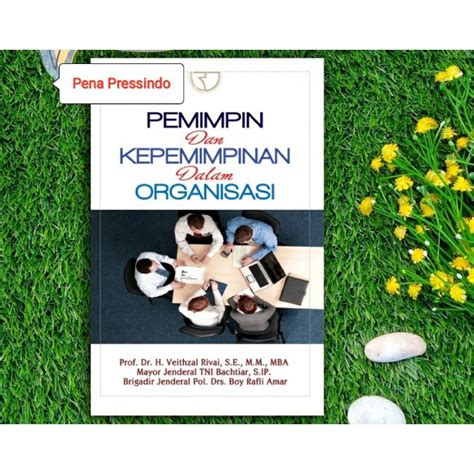 Jual Pemimpin Dan Kepemimpinan Dalam Organisasi Veithzal Rivai