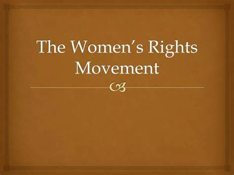 Ppt The Womens Rights Movement Powerpoint Presentation Free