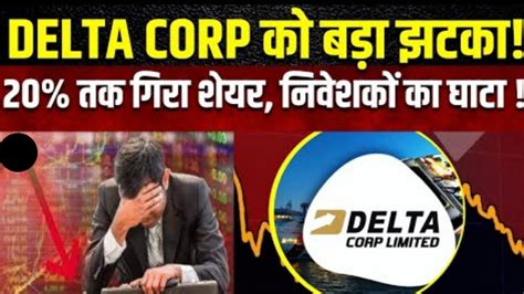 Delta Corp Share Newsdelta Corp Share Pricedelta Corp Youtube