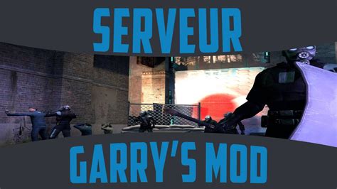 Rejoindre Un Serveur Garry S Mod Darkrp Avec Une Version Crack Youtube