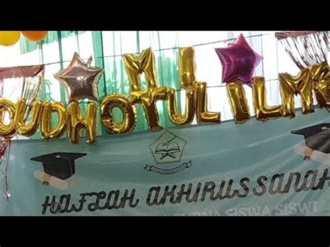 Haflah Akhirussanah Wisuda Angkatan Youtube