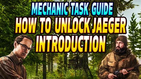 Introduction Unlock Jaeger Mechanic Task Guide Escape From Tarkov