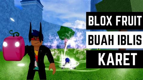 Buah Iblis Karet Rubber Bisa Melar Melar Tangan Dan Kaki Blox Fruit Roblox Indonesia Youtube