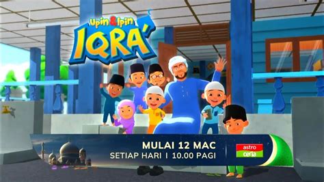 Astro Ceria Upin And Ipin Iqra Youtube