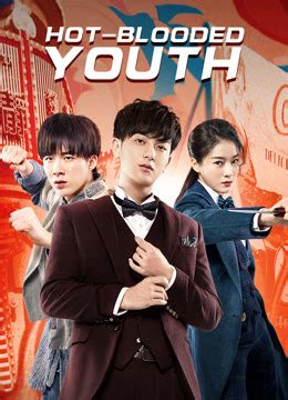 Hot Blooded Youth Full With English Subtitle IQIYI IQ